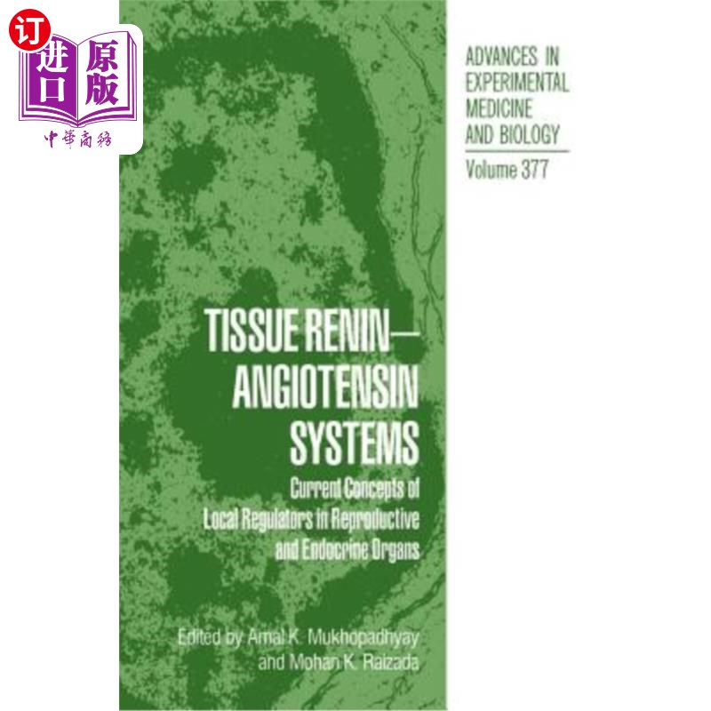 海外直订医药图书Tissue Renin-Angiotensin Systems: Current Concepts of Local Regulators in Reprod 组织肾素-血管紧张