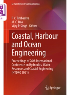 海外直订Coastal, Harbour and Ocean Engineering: Proceedings of 26th International Confer 海岸、港口和海洋工程:第26