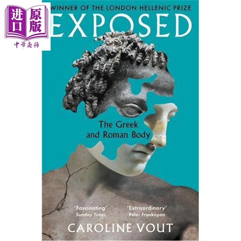 揭秘 希腊罗马的身体 入围英希联盟朗西曼奖 英文原版 Exposed The Greek and Roman Body Caroline Vout【中商原版】