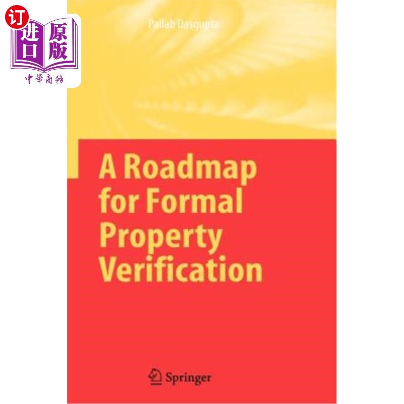 海外直订A Roadmap for Formal Property Verification 形式属性验证的路线图