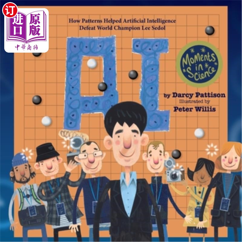 海外直订A.I.: How Patterns Helped Artificial Intelligence Defeat World Champion Lee Sedo 《人工智能:模式如何帮助人