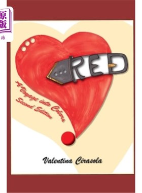 海外直订RED - A Voyage Into Colors: Second Edition 红色-航行到颜色:第二版