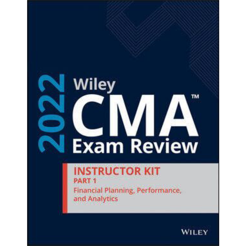 预售 威利CMA考试复习2022教师工具包:财务规划,绩效和分析 Wiley Cma Exam Review 2022 Part 1 Instructor Kit 英文原版 中商?