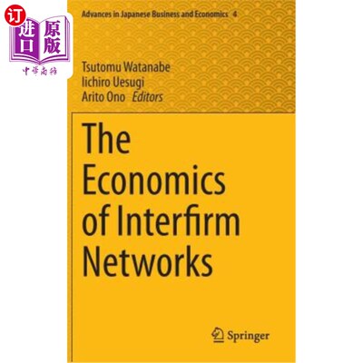 海外直订The Economics of Interfirm Networks 企业间的经济学