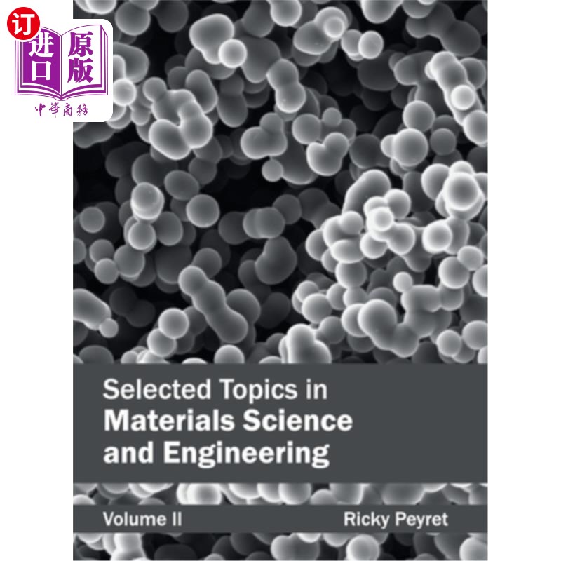 海外直订Selected Topics in Materials Science and Engineering: Volume II