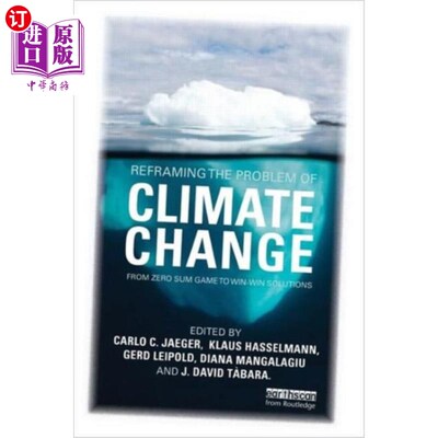 海外直订Reframing the Problem of Climate Change 重塑气候变化问题