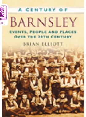 海外直订Century of Barnsley 巴恩斯利世纪