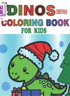 海外直订Dinosaurs, Delightful December!: Coloring book for kids, Let's go count and colo 恐龙，快乐的十二月！：儿童