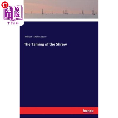 海外直订The Taming of the Shrew 驯服悍妇