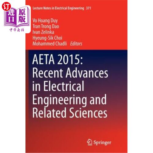 海外直订Aeta 2015: Recent Advances in Electrical Engineering and Related Sciences Aeta 2015：电气工程及相关科学的最