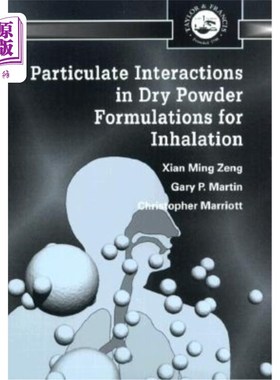 海外直订医药图书Particulate Interactions in Dry Powder Formulation for Inhalation 用于吸入的干粉配方中的微粒相互作