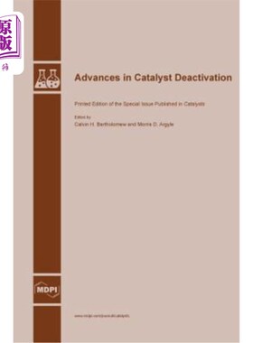 海外直订Advances in Catalyst Deactivation 催化剂失活研究进展