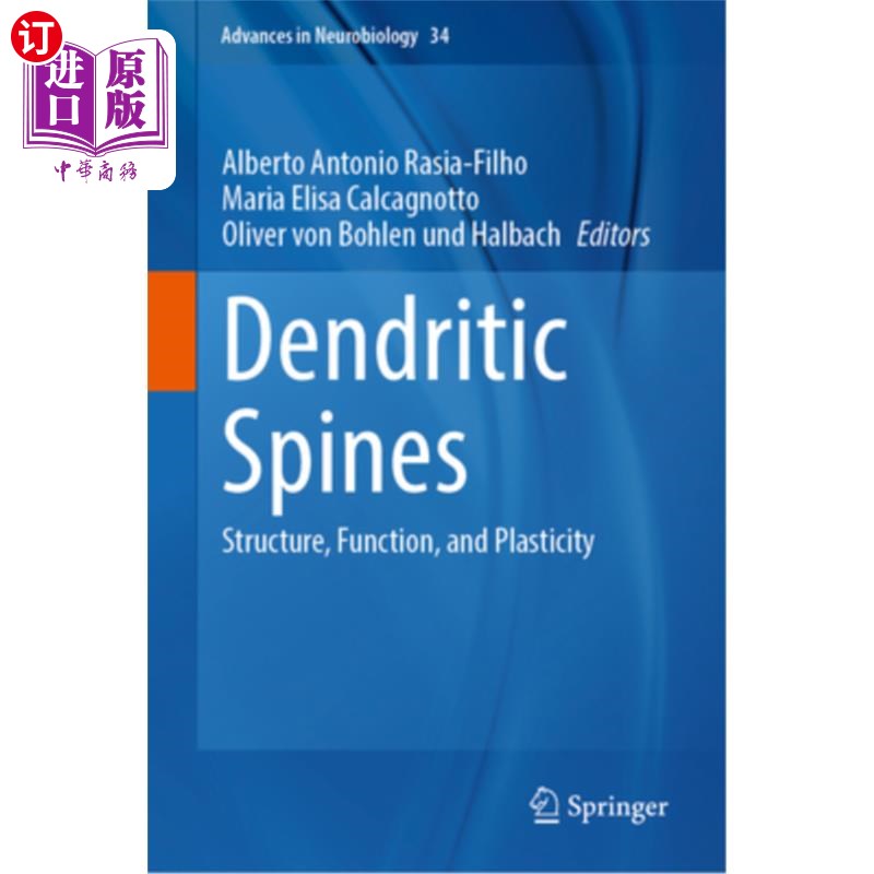 海外直订医药图书Dendritic Spines: Structure, Function, and Plasticity 树突棘:结构、功能和可塑性
