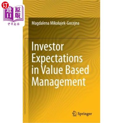 海外直订Investor Expectations in Value Based Management: Translated by Klementyna Dec an 价值管理中的投资者预期：Kle