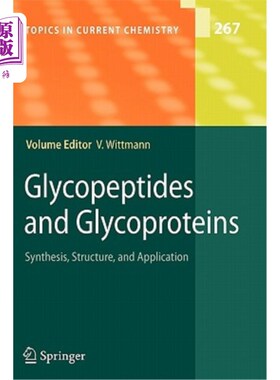 海外直订Glycopeptides and Glycoproteins: Synthesis, Structure, and Application