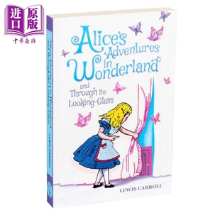 Glass Carroll Looking Through 愛麗絲夢游仙境和鏡中奇遇記 中商原版 Wonderland 英文原版 Alices Adventures Lewis