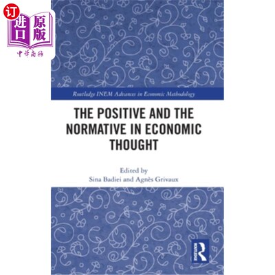 海外直订The Positive and the Normative in Economic Thought 经济学思想中的实证与规范