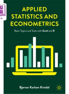 海外直订Applied Statistics and Econometrics: Basic Topics and Tools with Gretl and R Applied Statis