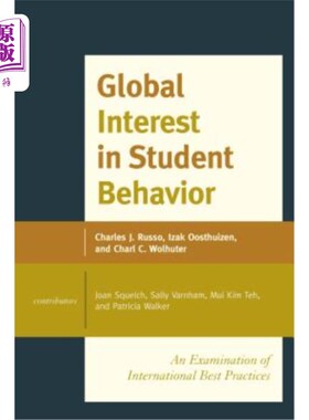 海外直订Global Interest in Student Behavior: An Examination of International Best Practi 学生行为的全球兴趣：国际最佳实