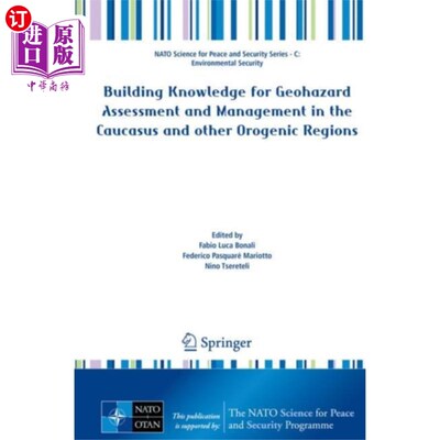 海外直订Building Knowledge for Geohazard Assessment and ... 建立高加索和其他造山区地质灾害评估和管理知识