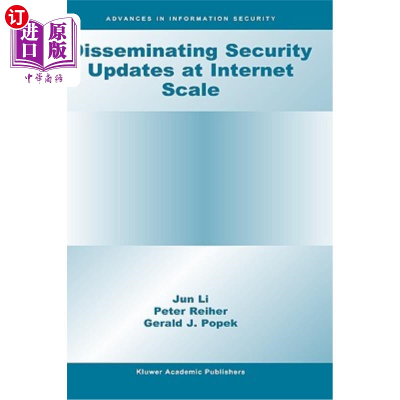 海外直订Disseminating Security Updates at Internet Scale 在互联网规模上发布安全更新