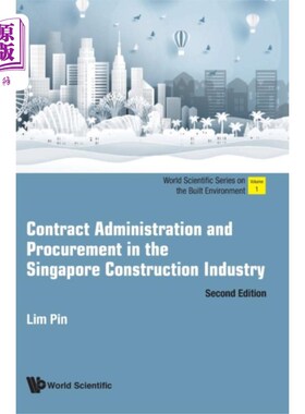 海外直订Contract Administration And Procurement In The S... 新加坡建筑业的合同管理和采购