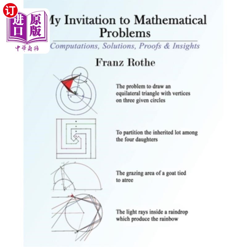 海外直订My Invitation to Mathematical Problems: Computations, Solutions, Proofs and Insi 我的邀请数学问题：计算，解