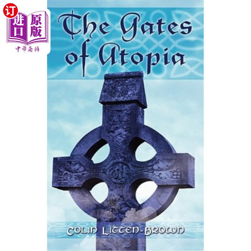 海外直订The Gates of Atopia 托托亚之门