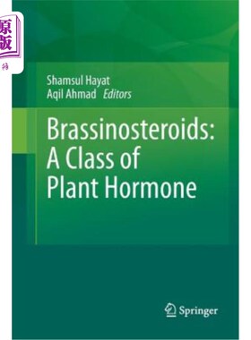 海外直订Brassinosteroids: A Class of Plant Hormone 油菜素类固醇：一类植物激素