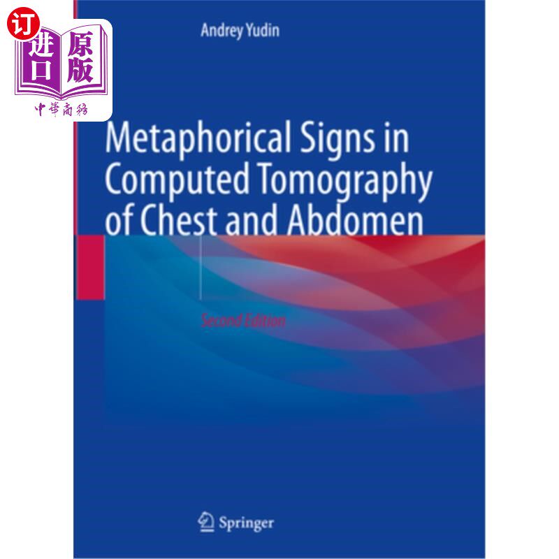 海外直订医药图书Metaphorical Signs in Computed Tomography of Chest and Abdomen 胸腹计算机体层摄影中的隐喻征象