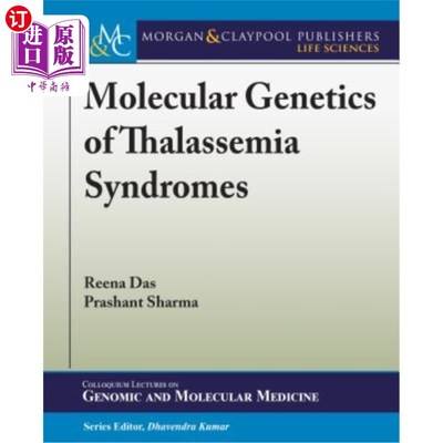 海外直订Molecular Genetics of Thalassemia Syndromes 地中海贫血综合征的分子遗传学