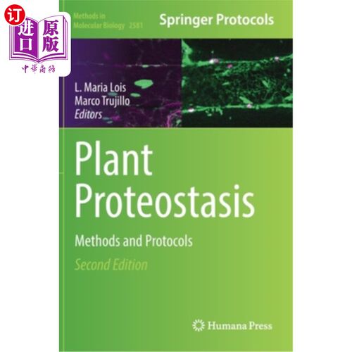 海外直订Plant Proteostasis: Methods and Protocols 植物蛋白质平衡:方法和协议