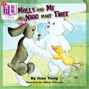 and Nikki Make 只有莫莉和我还有尼基三个 海外直订Just Three Molly