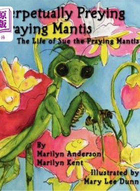 海外直订Perpetually Preying Praying Mantis 永远捕食螳螂