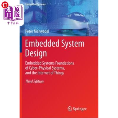 海外直订Embedded System Design: Embedded Systems Foundations of Cyber-Physical Systems,  嵌入式系统设计:信息物理系