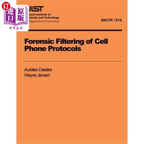 海外直订Forensic Filtering of Cell Phone Protocols 手机协议的取证过滤