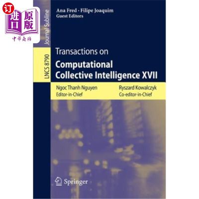 海外直订Transactions on Computational Collective Intelligence XVII 计算集体智能汇刊第十七