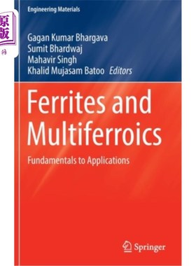海外直订Ferrites and Multiferroics: Fundamentals to Applications 铁氧体和多铁性：应用基础