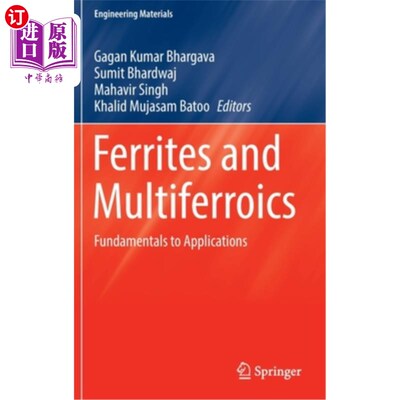 海外直订Ferrites and Multiferroics: Fundamentals to Applications 铁氧体和多铁性：应用基础