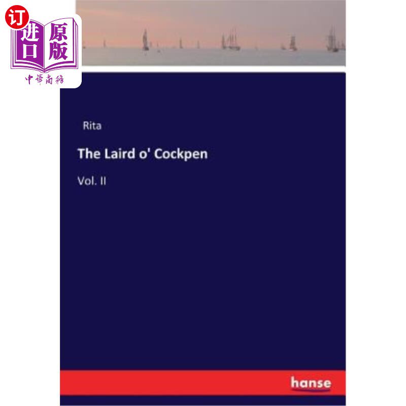 海外直订The Laird o' Cockpen: Vol. II 公鸡圈