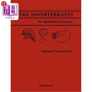 Illustrated 海外直订The Invertebrates 无脊椎动物:图解词汇表 Glossary