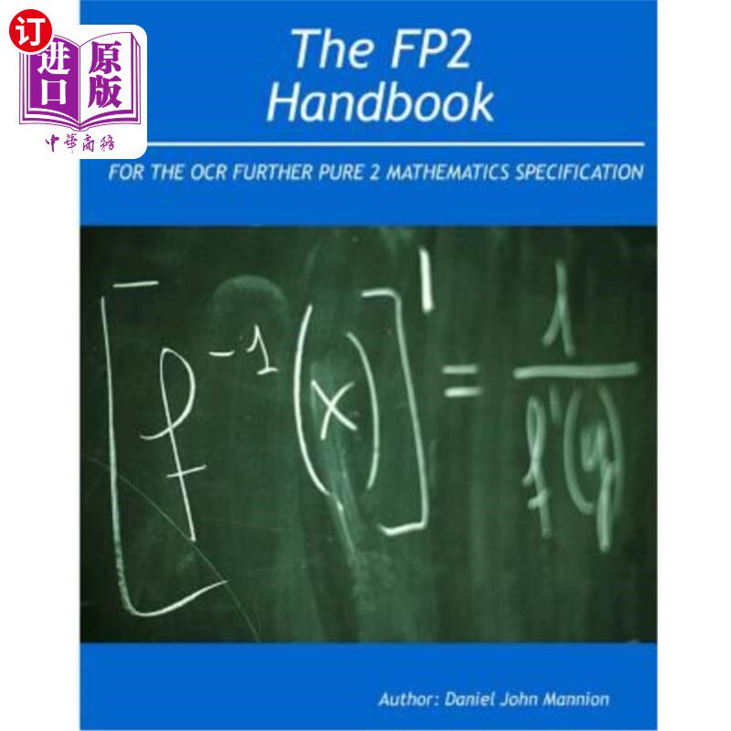 海外直订The FP2 Handbook: Intended for the OCR Further Pure 2 Mathematics specification FP2手册：用于OCR