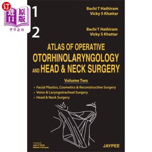 Operative ... Head 2卷组 Otorhinolaryngology 手术耳鼻喉科和头颈外科图集 海外直订医药图书Atlas and