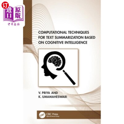 海外直订Computational Techniques for Text Summarization based on Cognitive Intelligence 基于认知智能的文本摘要计算