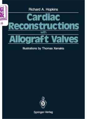 海外直订医药图书Cardiac Reconstructions with Allograft Valves 用同种异体瓣膜重建心脏