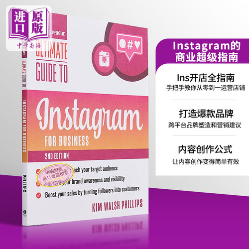 现货 Instagram的商业超级指南 Ultimate Guide to Instagram for Business 英文原版 Kim Walsh Phillips 销售建议【中商原版】
