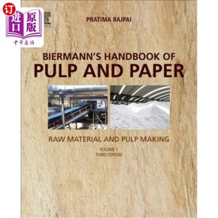 Making and Material Volume Paper Pulp 比尔曼纸浆和纸张手册：第一卷 Handbook 海外直订Biermann Raw