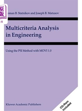 海外直订Multicriteria Analysis in Engineering: Using the Psi Method with Movi 1.0 工程中的多准则分析：在Movi 1.0中