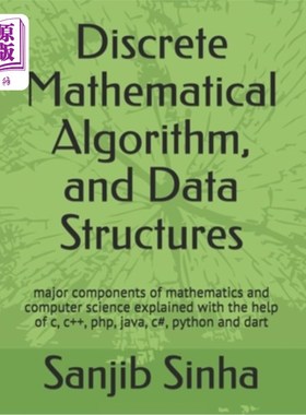 海外直订Discrete Mathematical Algorithm, and Data Structures: Major components of mathem 离散数学算法和数据结构：数