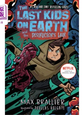 海外直订The Last Kids on Earth and the Destructor's Lair 地球上最后的孩子和毁灭者的巢穴